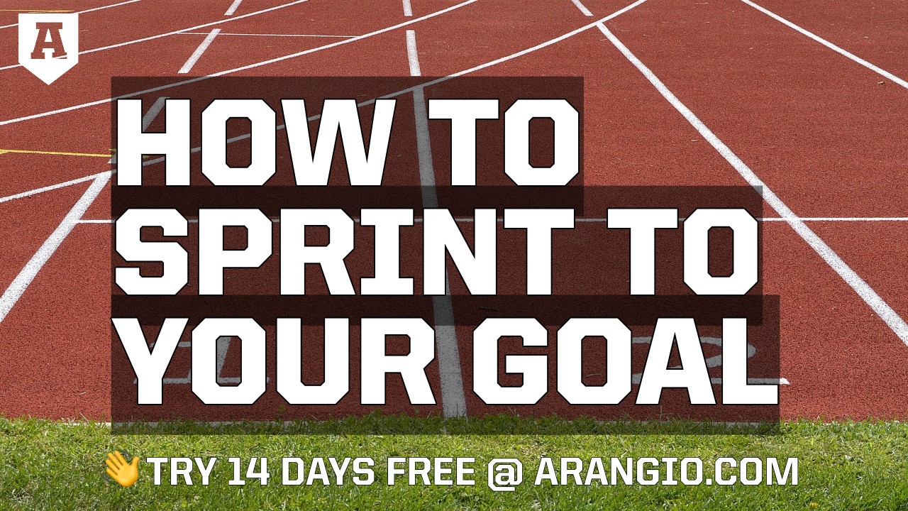 How to Sprint to Your Goal